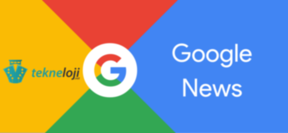 Google News Başvurusu Başvurusu Nasıl Yapılmalı ? Önemli Detaylar