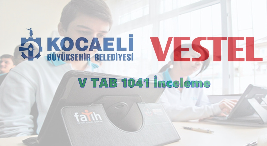 Photo of Kocaeli Belediyesi Vestel V TAB 1041 İnceleme