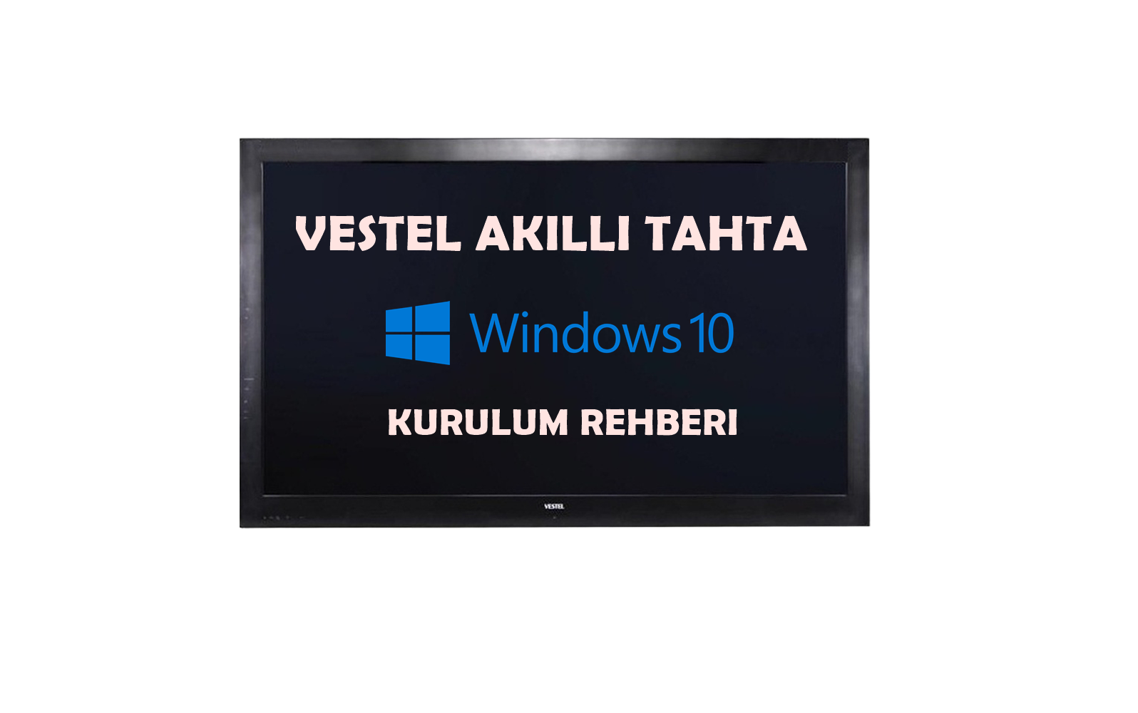 Etkileşimli Tahta Windows 10 İmajı Yayınlandı !