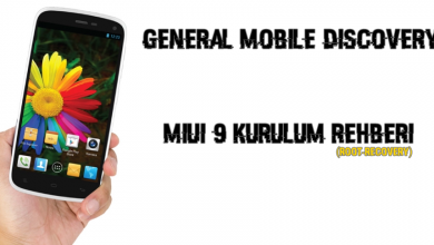 Photo of General Mobile Discovery MIUI 9 Custom Rom Kurulum Rehberi
