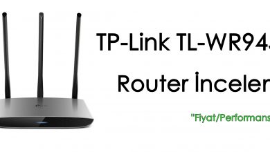 Photo of Fiyat/Performans Kralı TP-Link TL-WR945N Router İnceleme