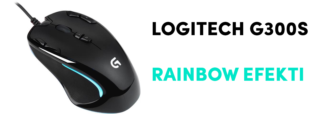 Logitech G300s Rainbow Efekti Uygulama Nasıl Yapılır?