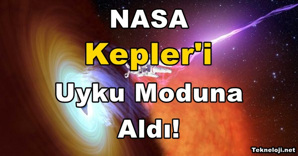 NASA, Kepler'i Uyku Moduna Aldı!