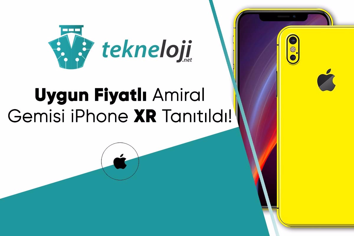 Uygun Fiyatlı Amiral Gemisi iPhone XR Tanıtıldı!